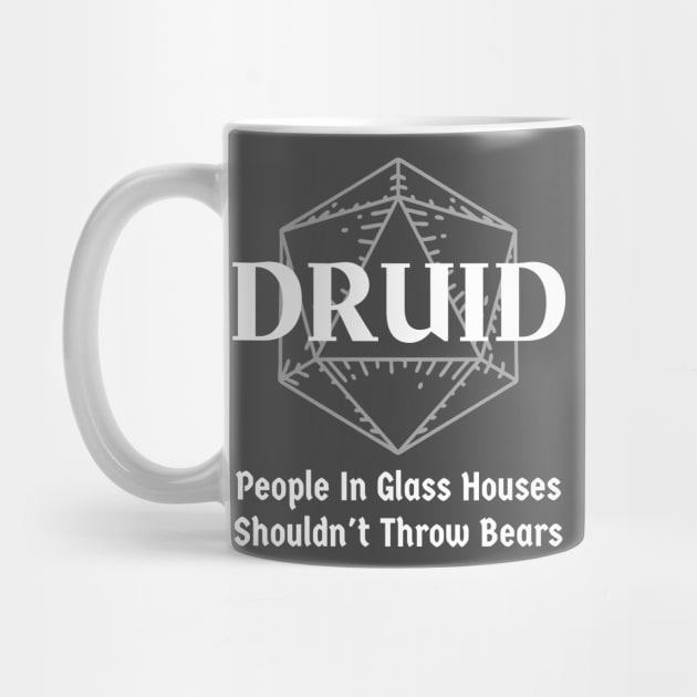 "People In Glass Houses Shouldn't Throw Bears" Druid Class Print by DungeonDesigns